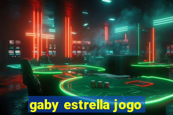 gaby estrella jogo